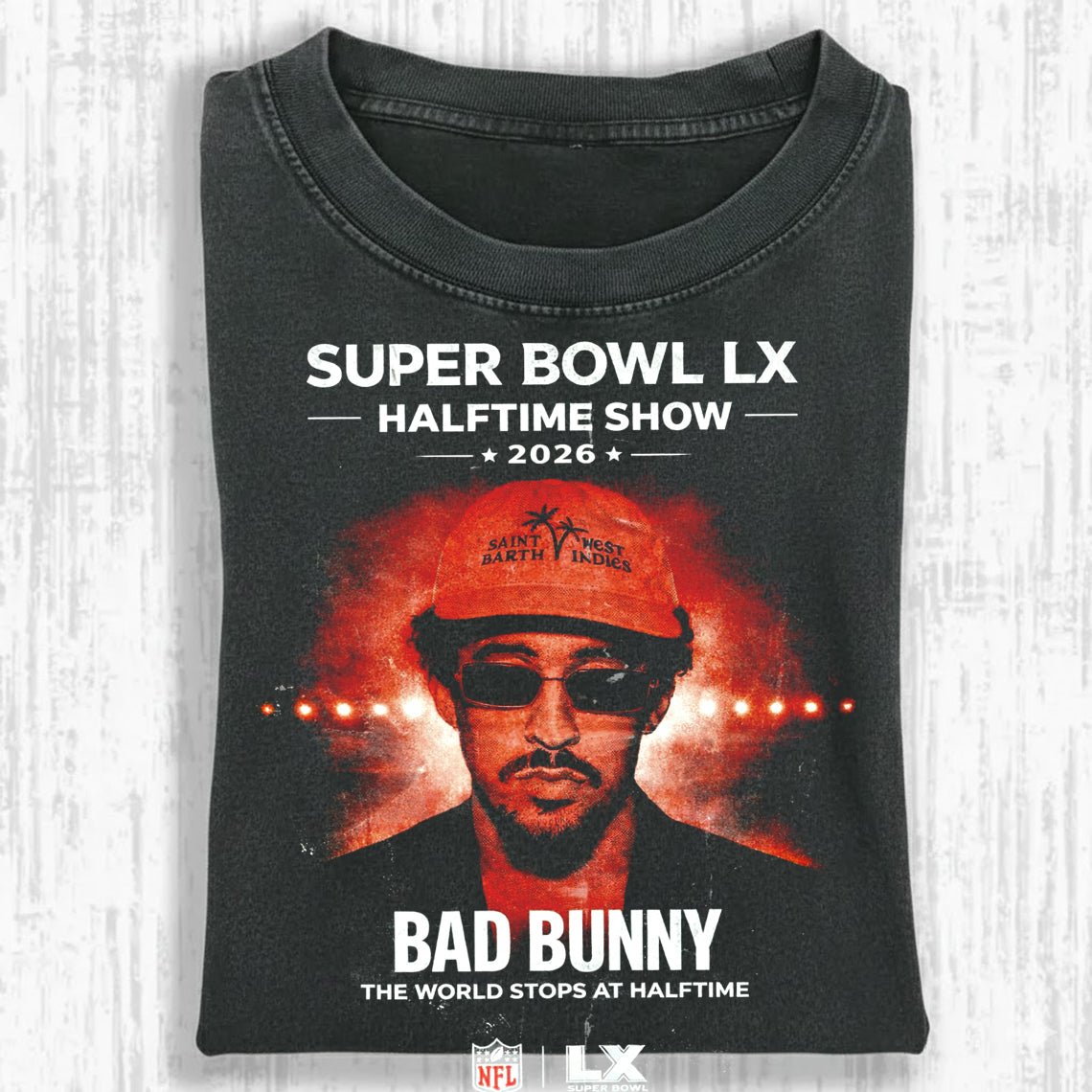 Bad Bunny Super Bowl LX Halftime Show 2026 Vintage Fan Tee | The World Stops At Halftime Graphic Shirt | Dark Washed Reggaeton Fan Merch - Tuli Clothing