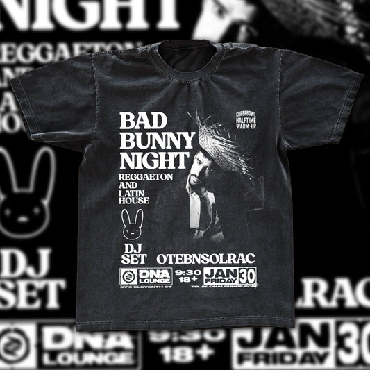 Bad Bunny Night DNA Lounge Vintage Fan Tee | Superbowl Halftime Warm-Up DJ Set Graphic Shirt | Dark Washed Reggaeton Event Tee